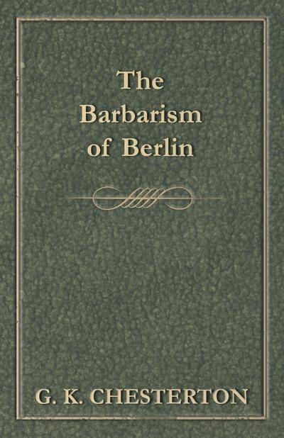The Barbarism of Berlin