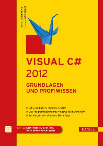 Visual C# 2012 - Grundlagen und Profiwissen