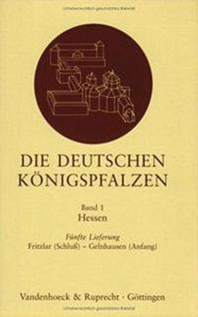 Die deutschen Königspfalzen. Repertorium der Pfalzen, Königs