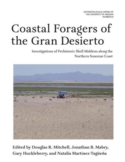 Coastal Foragers of the Gran Desierto