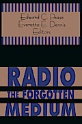Radio - The Forgotten Medium