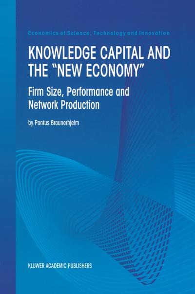 Knowledge Capital and the &quote;New Economy&quote;