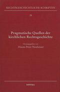 Pragmatische Quellen der kirchlichen Rechtsgeschic