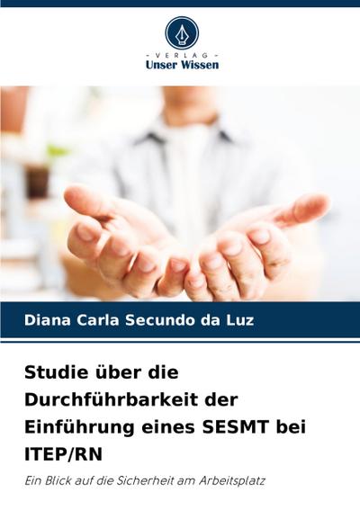 Studie über die Durchführbarkeit der Einführung eines SESMT bei ITEP/RN
