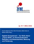 Digitale Kompetenzen - Zur Rolle dieser "Future Skills" im Hochschulkontext: Definition und Bedeutsamkeit, Messung und Förderung