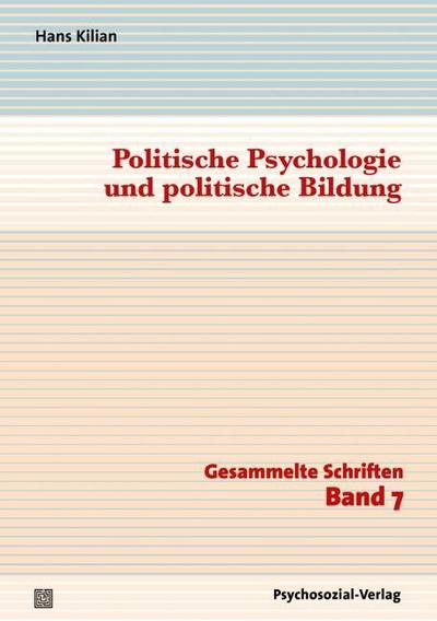 Politische Psychologie und politische Bildung