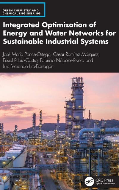 Integrated Optimization of Energy and Water Networks for Sustainable Industrial Systems
