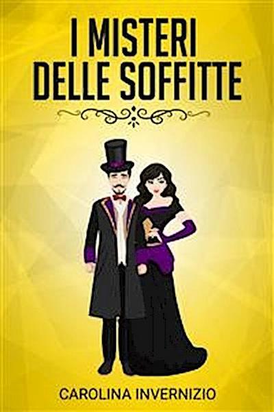I misteri delle soffitte