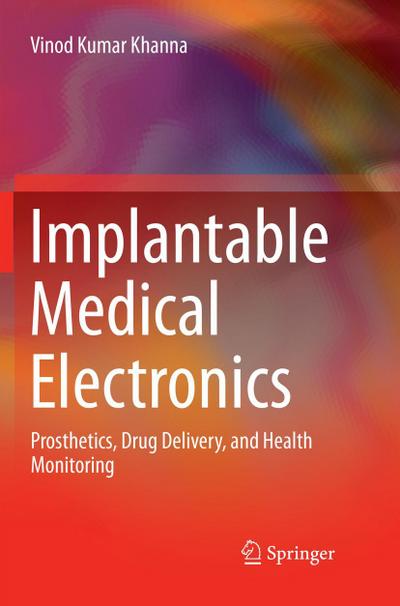 Implantable Medical Electronics