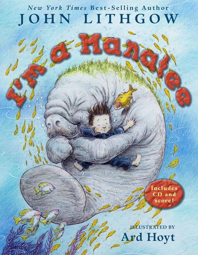 I’m a Manatee: I’m a Manatee [With CD]