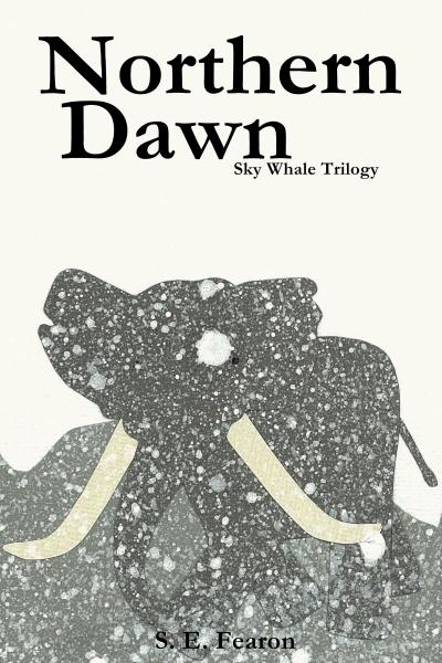 Northern Dawn (Sky Whale Trilogy)