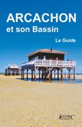 Arcachon et son Bassin