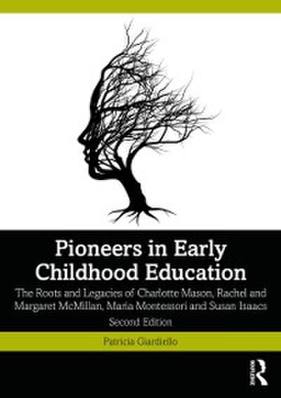 Pioneers in Early Childhood Education