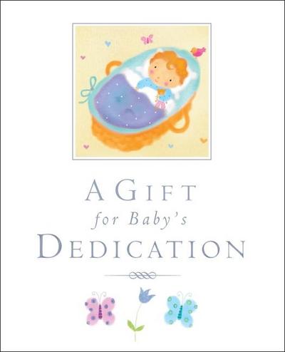 A Gift for Baby’s Dedication