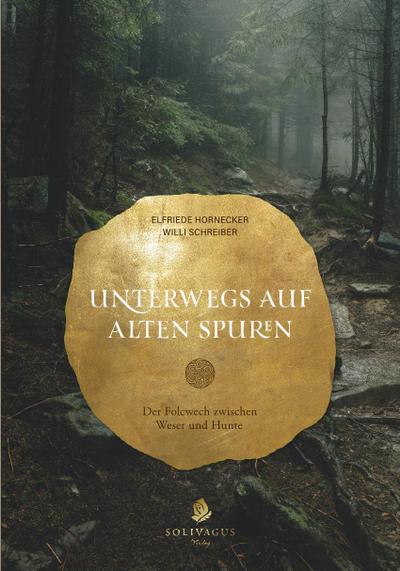 Unterwegs auf alten Spuren