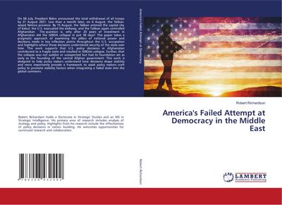 America’s Failed Attempt at Democracy in the Middle East
