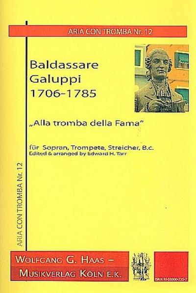 Alla tromba della fama fürSopran, Trompete, Streicher und Bc