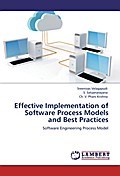 Effective Implementation of Software Process Models and Best Practices