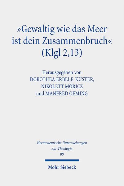 ’Gewaltig wie das Meer ist dein Zusammenbruch’ (Klgl 2,13)