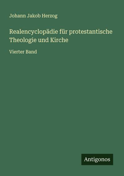 Realencyclopädie für protestantische Theologie und Kirche