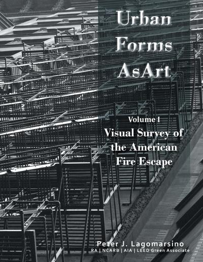 Urban Forms as Art Volume 1