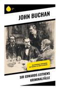 Sir Edwards Leithens Kriminalfälle