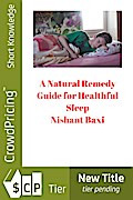 A Natural Remedy Guide for Healthful Sleep