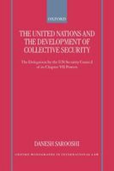 The United Nations and the Development of Collective Security