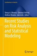 Recent Studies on Risk Analysis and Statistical Mo