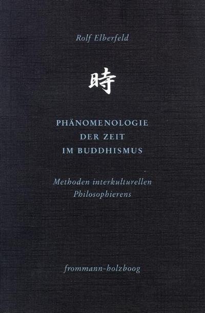 Phänomenologie der Zeit im Buddhismus