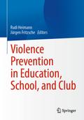 Violence Prevention in Education, School, and Club