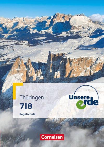 Unsere Erde 7./8. Schuljahr. Schülerbuch Regelschule Thüringen