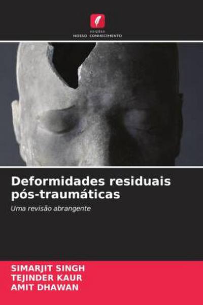 Deformidades residuais pós-traumáticas