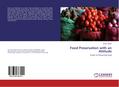 Food Preservation with an Attitude