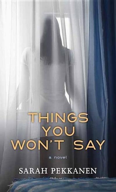 Things You Won’t Say