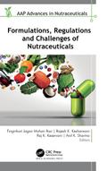 Formulations, Regulations, and Challenges of Nutraceuticals