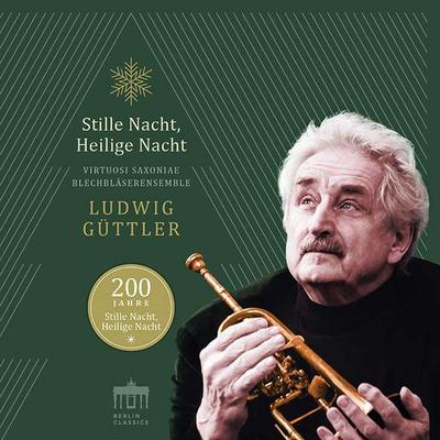 Stille Nacht, heilige Nacht - 200 Jahre