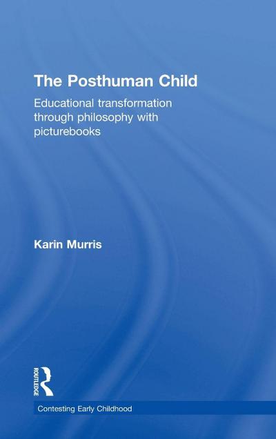 The Posthuman Child