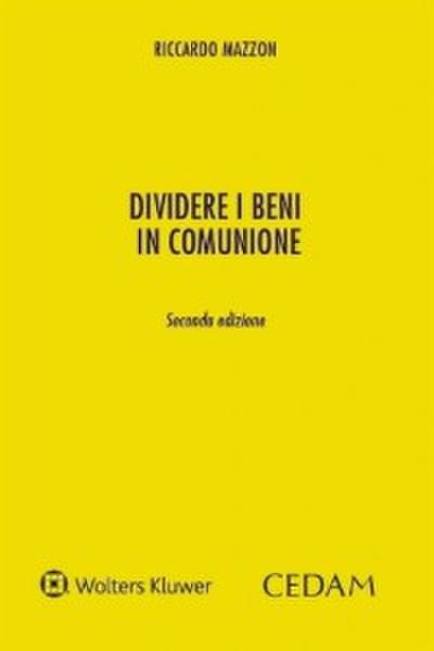 Dividere i beni in comunione