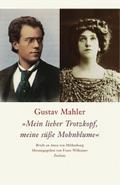 Gustav Mahler ’Mein lieber Trotzkopf, meine süße Mohnblume’