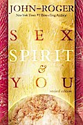 Sex, Spirit & You