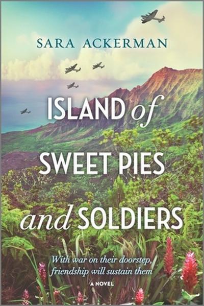ISLAND OF SWEET PIES & SOLDIER