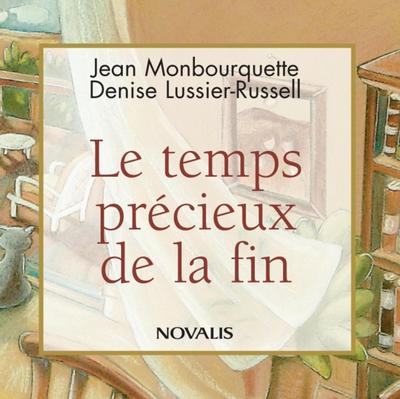 Le temps precieux de la fin
