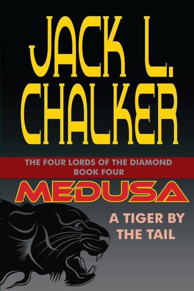 Medusa: A Tiger by the Tail (The Four Lords of the Diamond, #4)