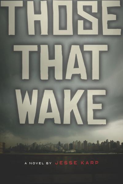 Those That Wake