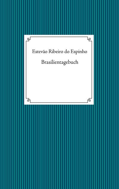 Brasilientagebuch