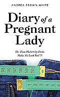 Diary of  a Pregnant Lady