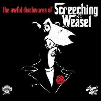 The Awful Disclosures Of Screeching Weasel