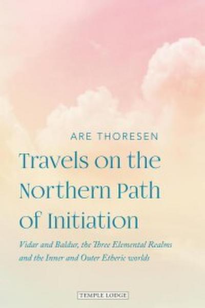 Travels on the Northern Parth of Initiation
