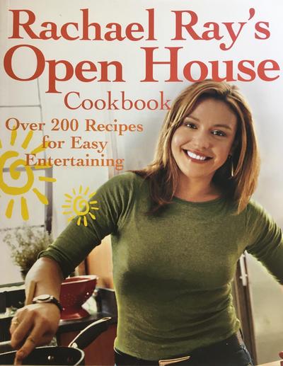 Rachael Ray’s Open House Cookbook